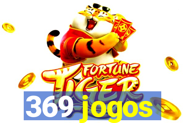 369 jogos